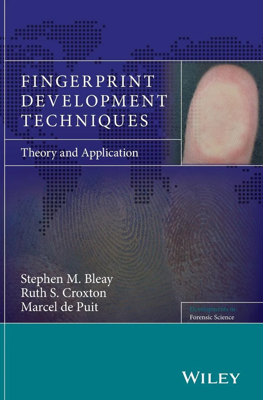 Fingerprint Development Techniques Theory and Application | Hardcover