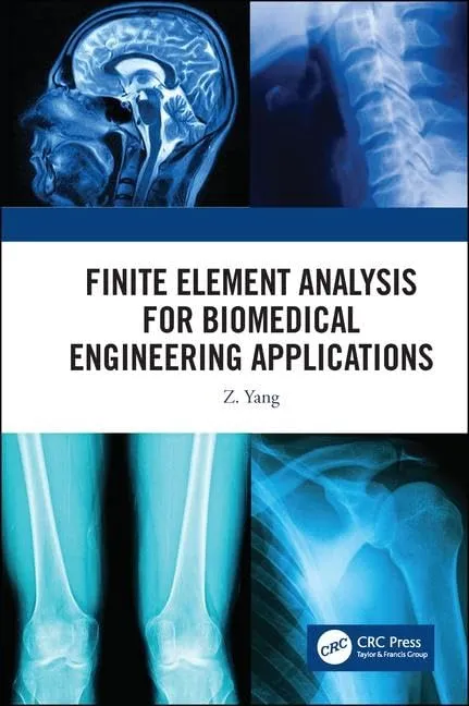 Finite Element Analysis For Biomedical Engineering Applications | Hardcover