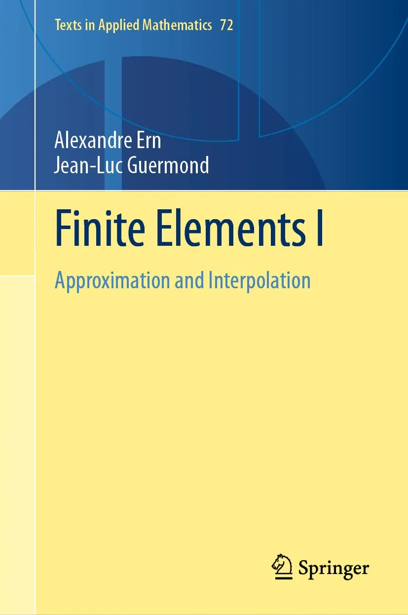 Finite Elements I Approximation And Interpolation | Hardcover