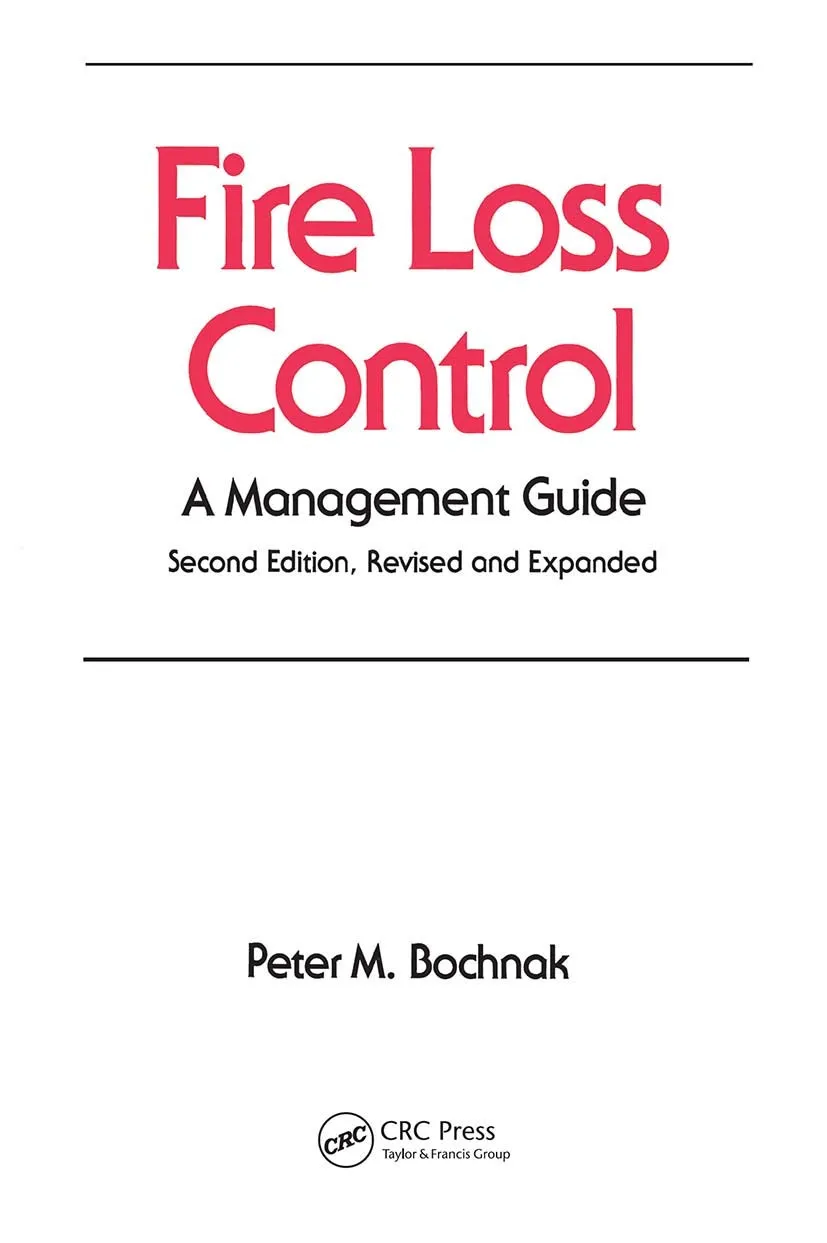 Fire Loss Control A management Guide | 2nd Edition