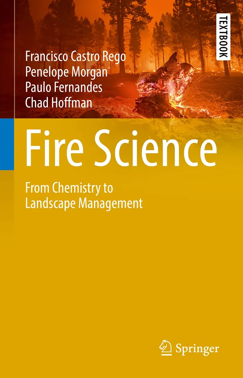 Fire Science From Chemistry To Landscape Management | Hardcover