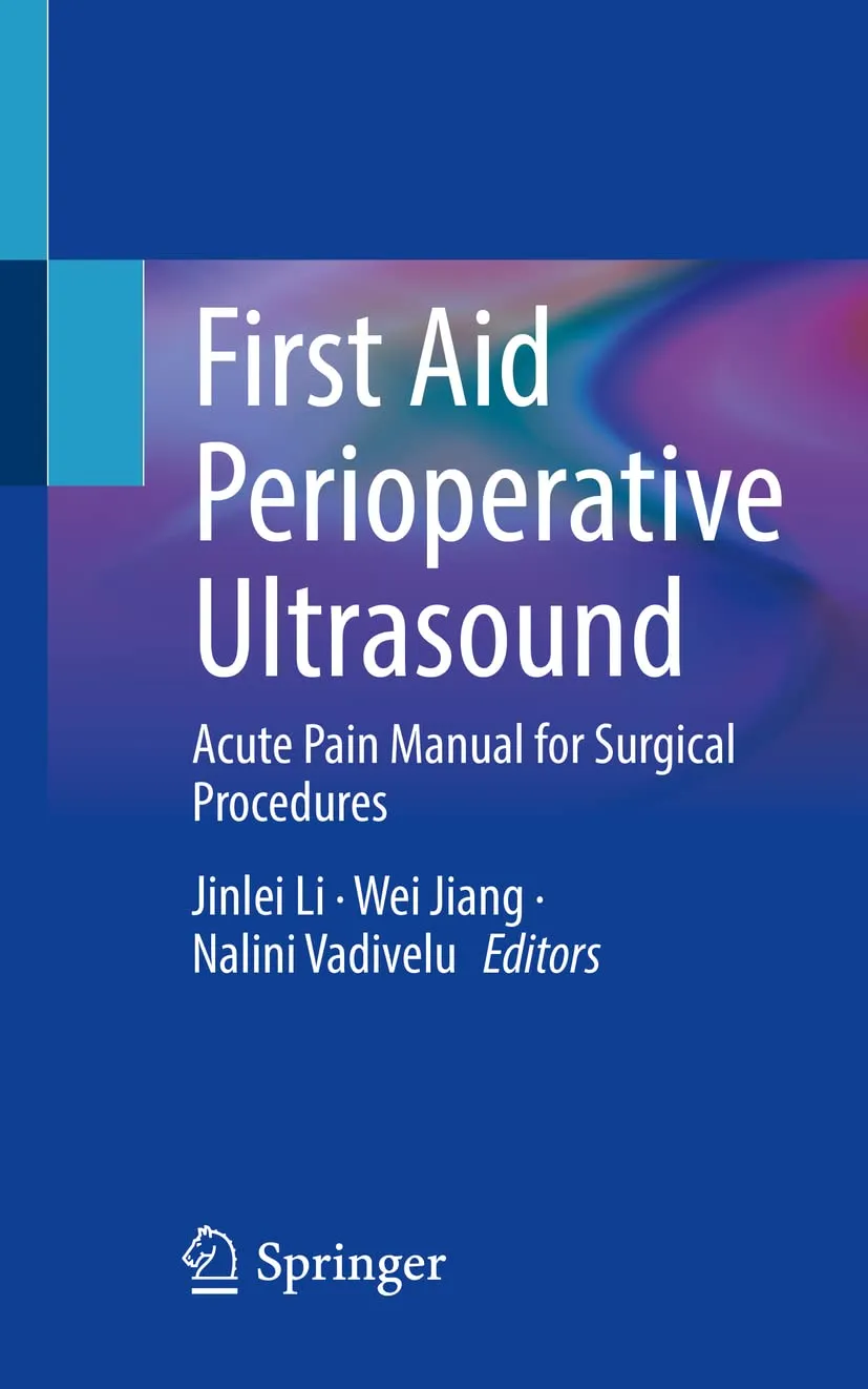 First Aid Perioperative Ultrasound Acute Pain Manual For Surgical Procedures | Paperback