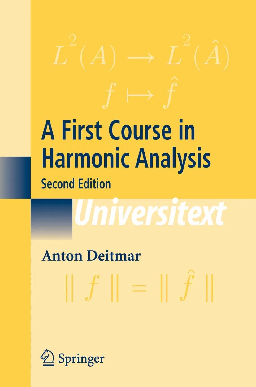 A First Course In Harmonic Analysis | 2nd Edition
