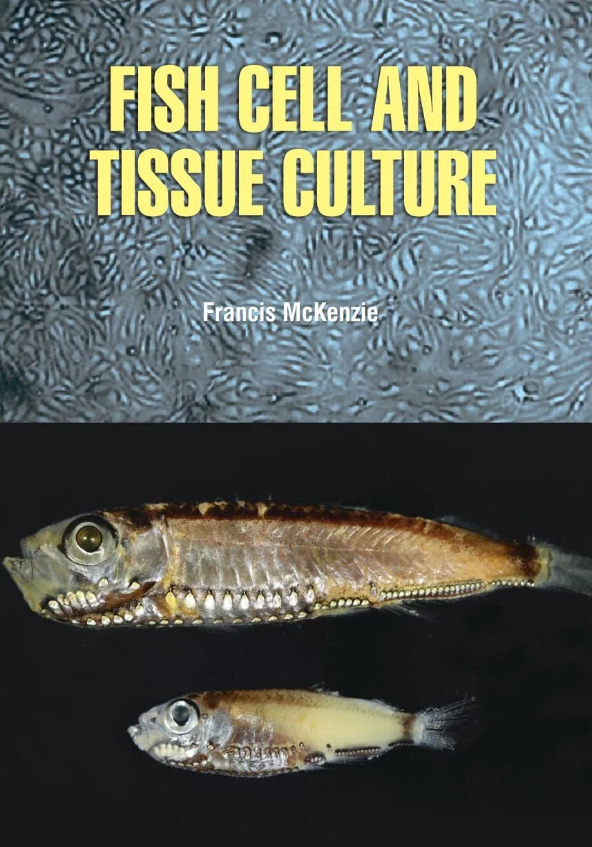 Fish Cell And Tissue Culture | Hardcover