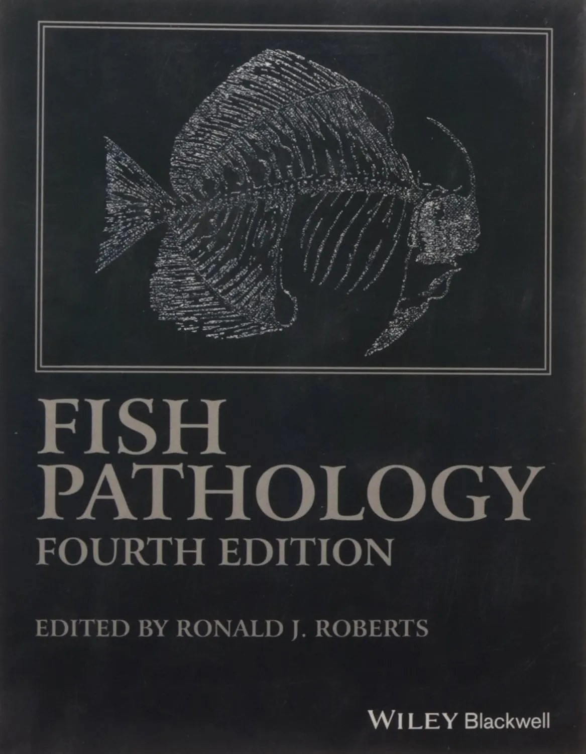 Fish Pathology | 4th Edition | Paperback