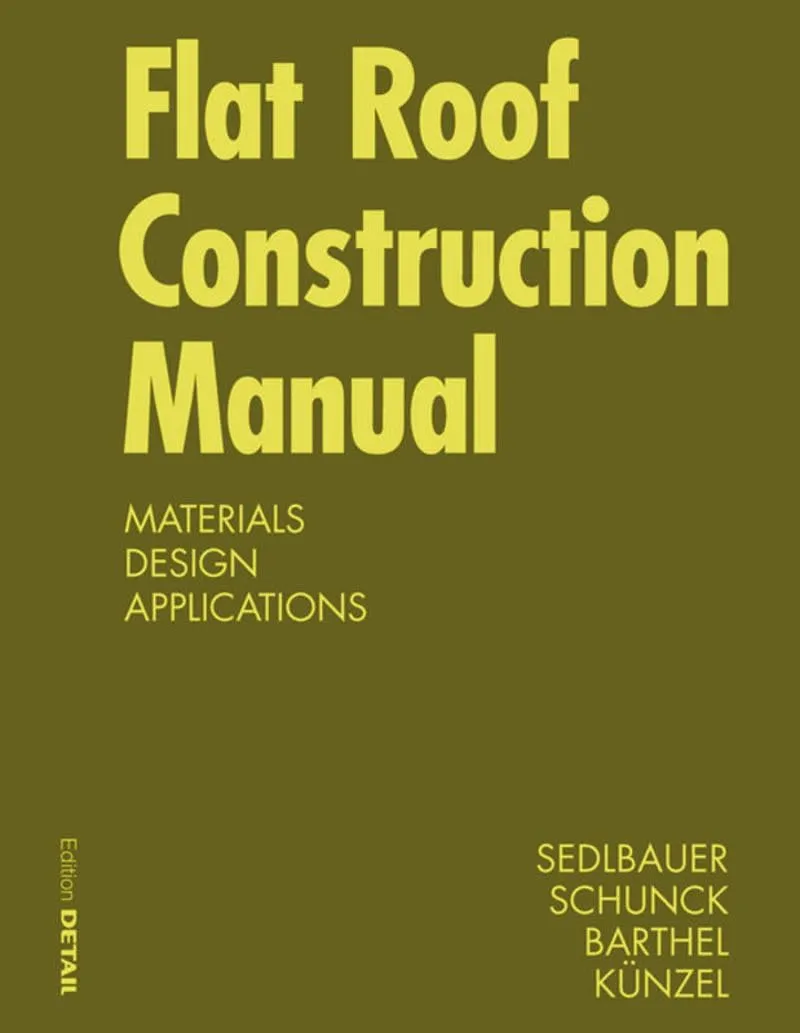 Flat Roof Construction Manual | Hardcover