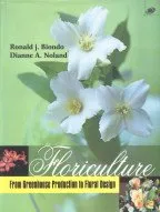 Floriculture From Greenhouse Production to Floral Design | Hardcover