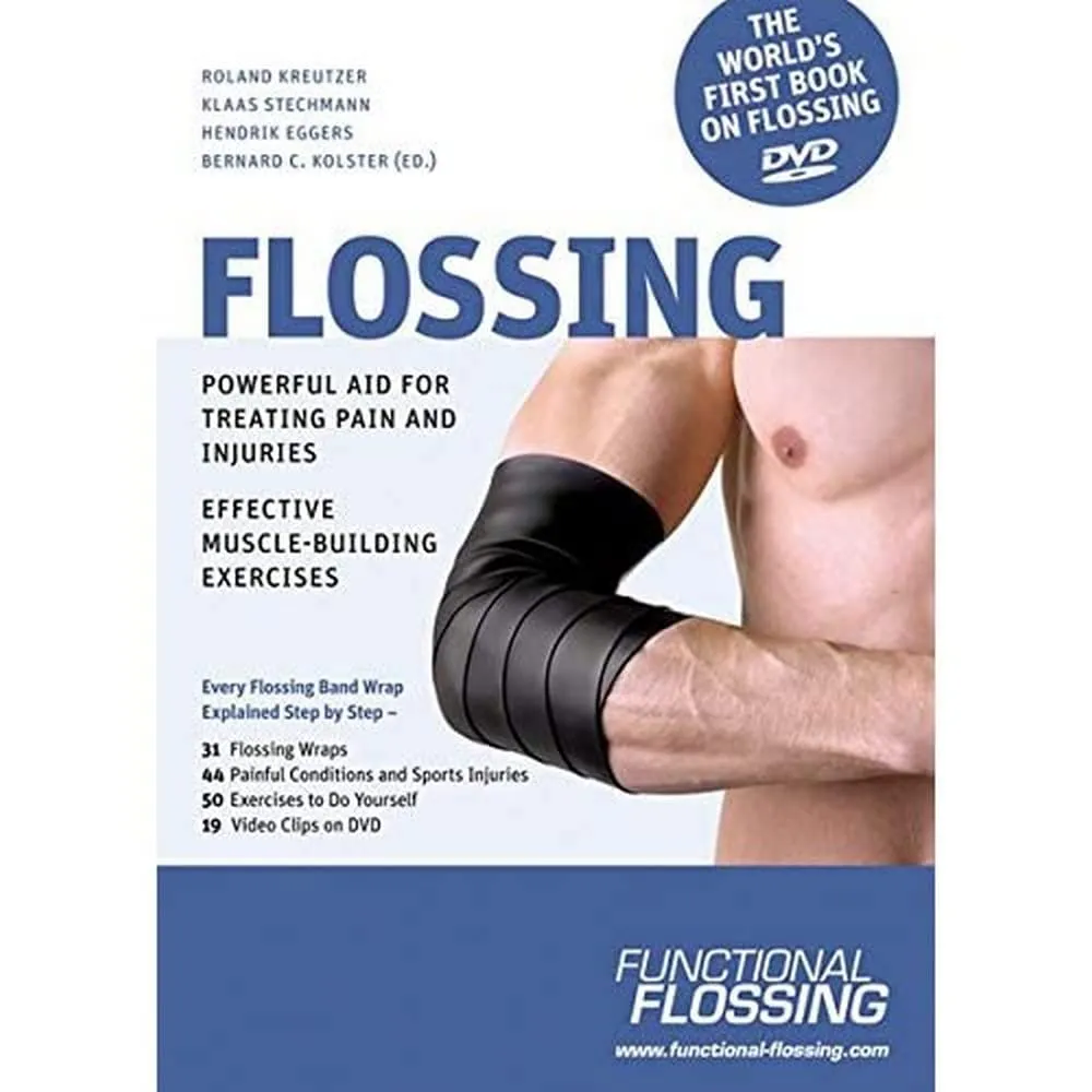Flossing Powerful Aid for Treating Pain and Injuries / Effective Muscle-Building Exercises | with DVD | Paperback