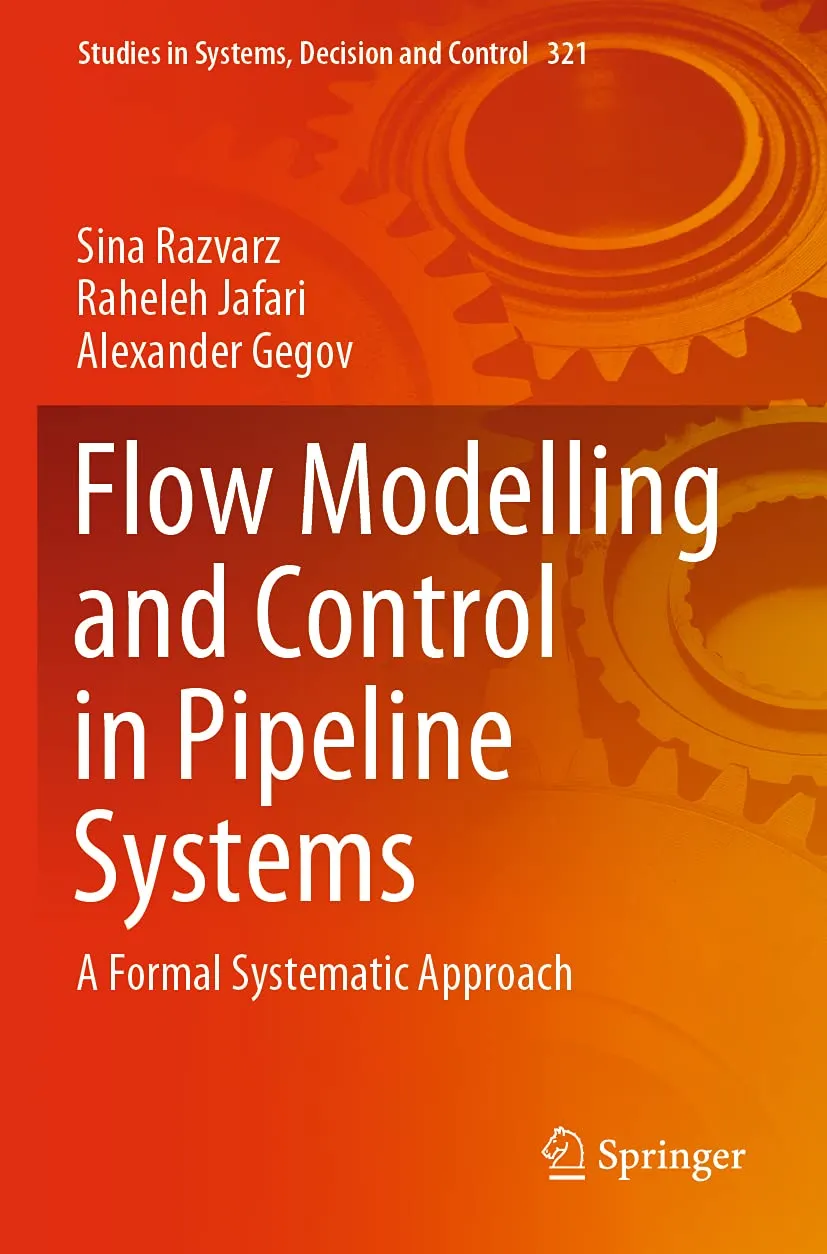 Flow Modelling And Control In Pipeline Systems A Formal Systematic Approach | Paperback