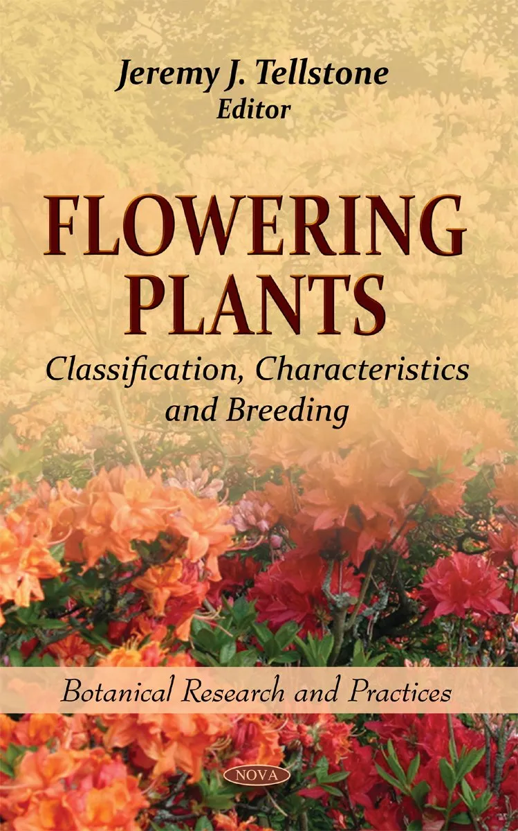 Flowering Plants Classification | Characteristics and Breeding | Hardcover