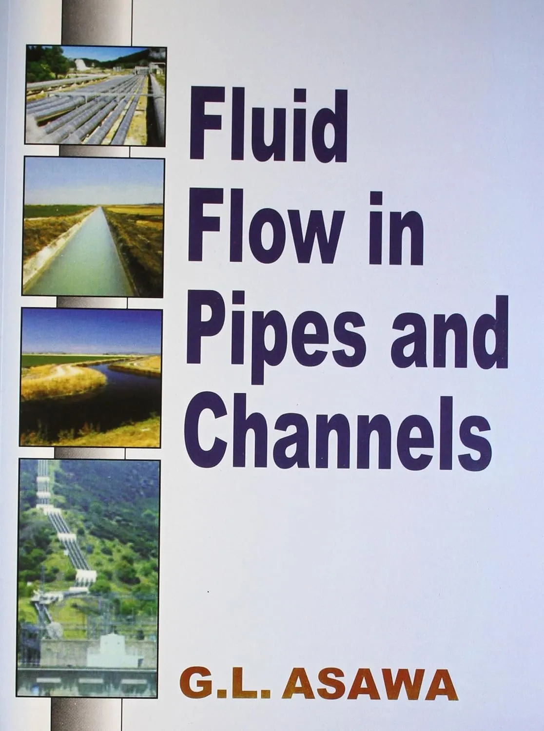 Fluid Flow in Pipes and Channels