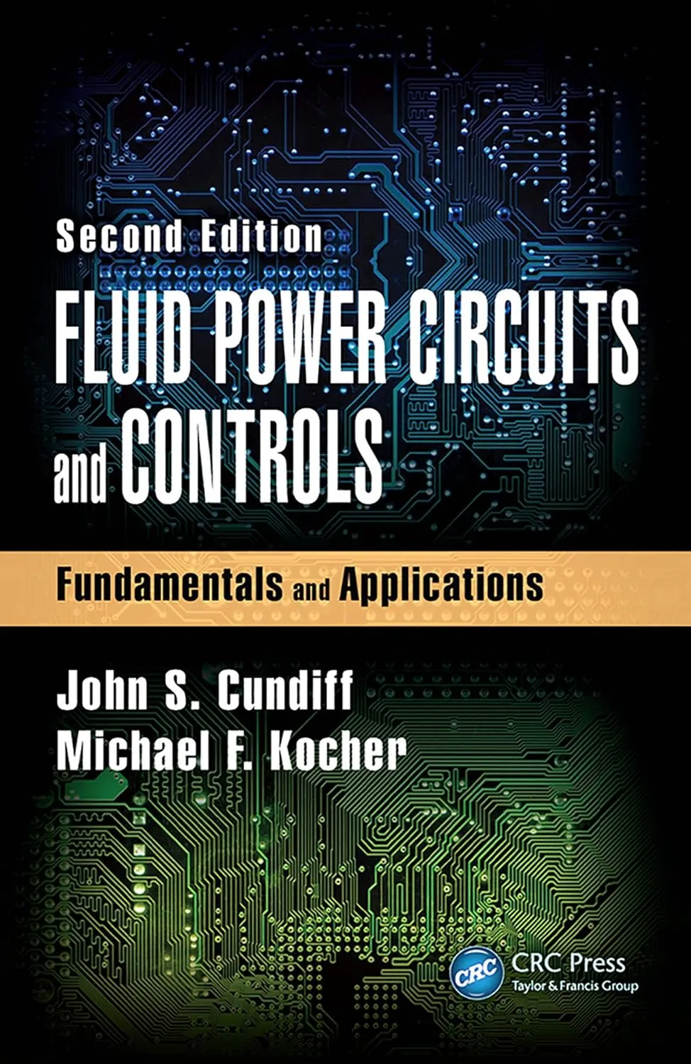Fluid Power Circuits and Controls | 2nd Edition | Hardcover