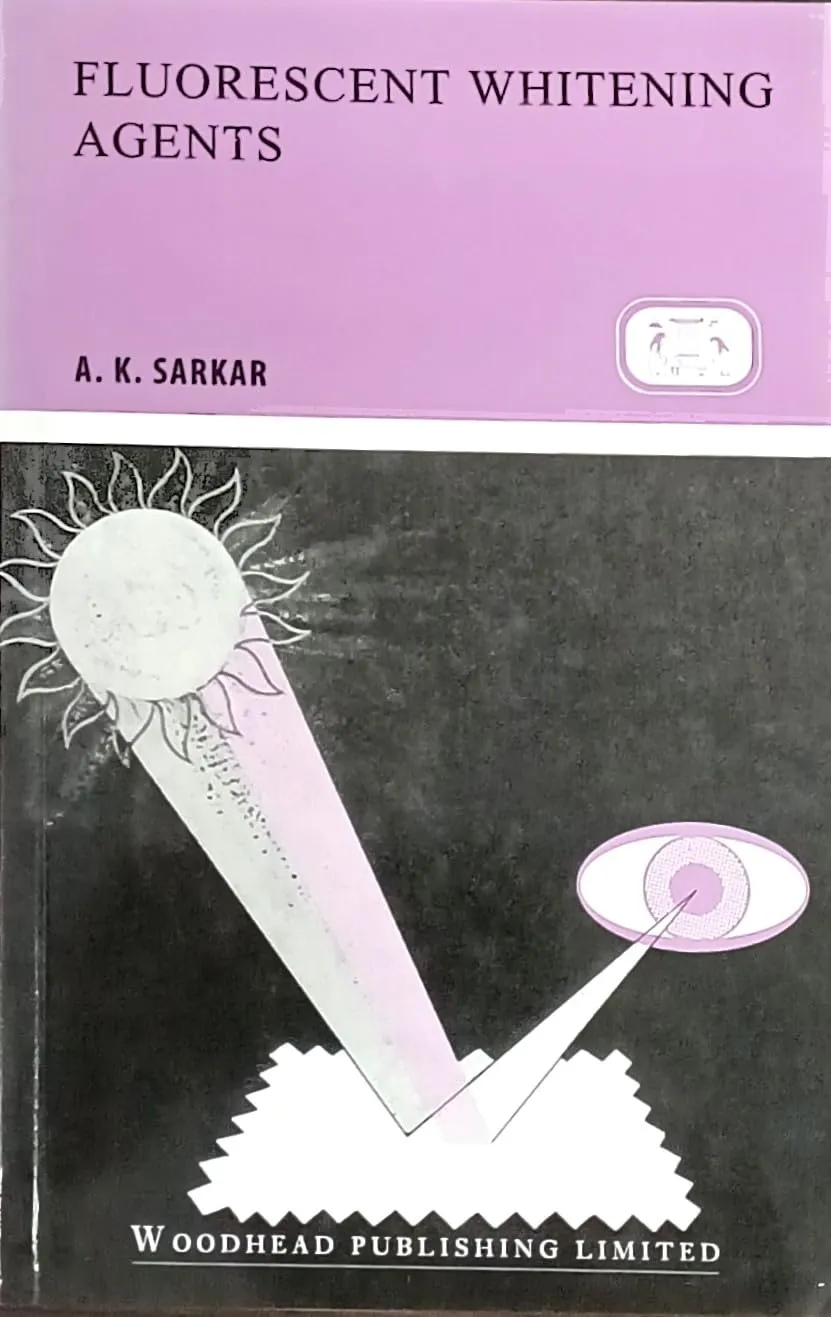 Fluorescent Whitening Agents | Paperback(Series Merrow Technical Library on Textiles)