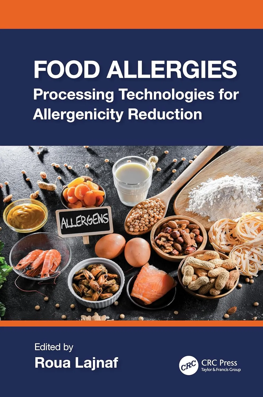 Food Allergies Processing Technologies For Allergenicity Reduction | Hardcover