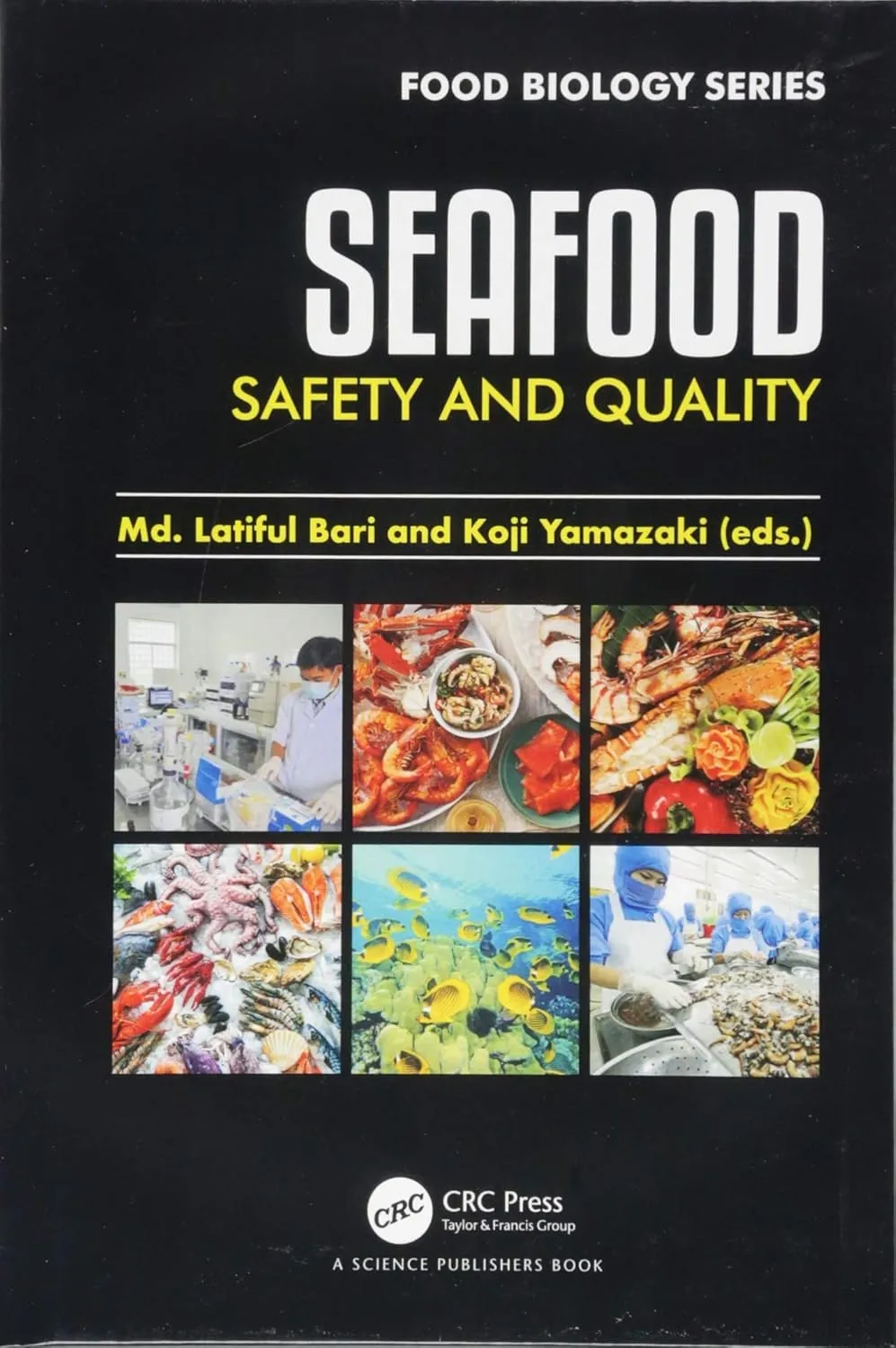 Food Biology Series SEAFOOD Safety and Quality | Hardcover