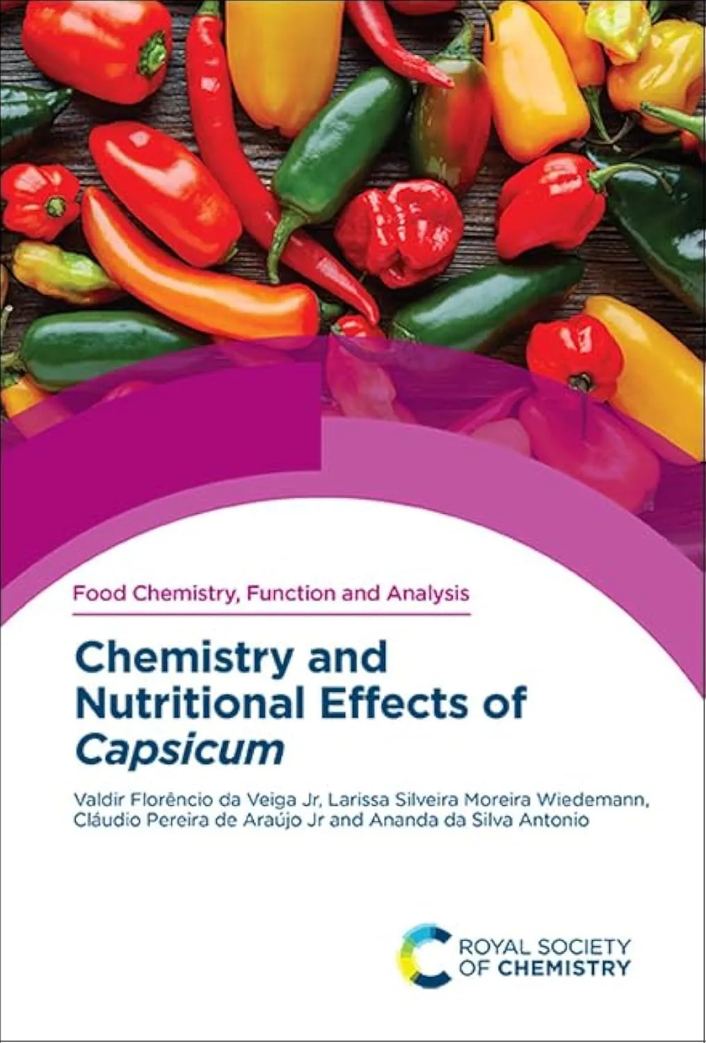 Food Chemistry Function And Analysis Chemistry And Nutritional Effects Of Capsicum | Hardcover