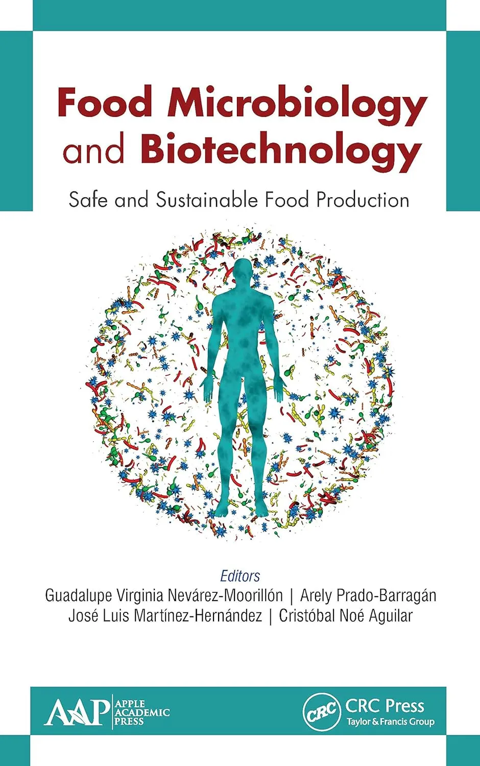 Food Microbiology And Biotechnology Safe And Sustainable Food Production | Hardcover