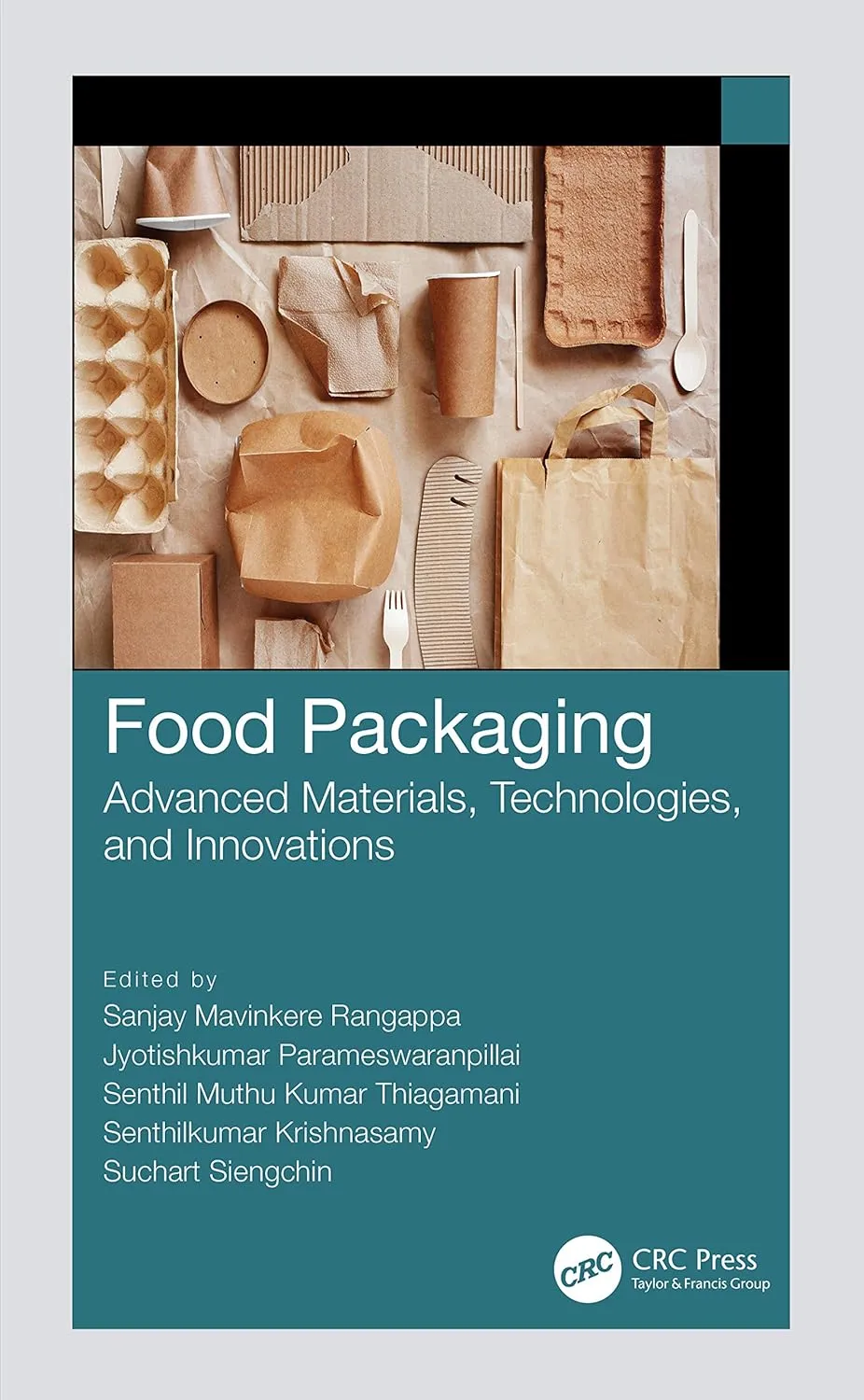 Food Packaging Advanced Materials Technologies And Innovations | Hardcover