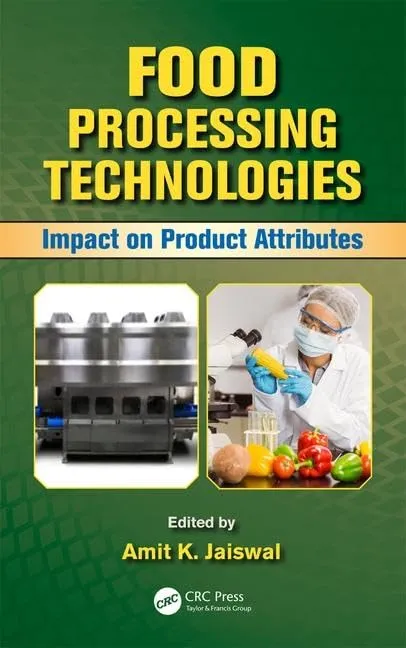 Food Processing Technologies Impact on Product Attributes | Hardcover