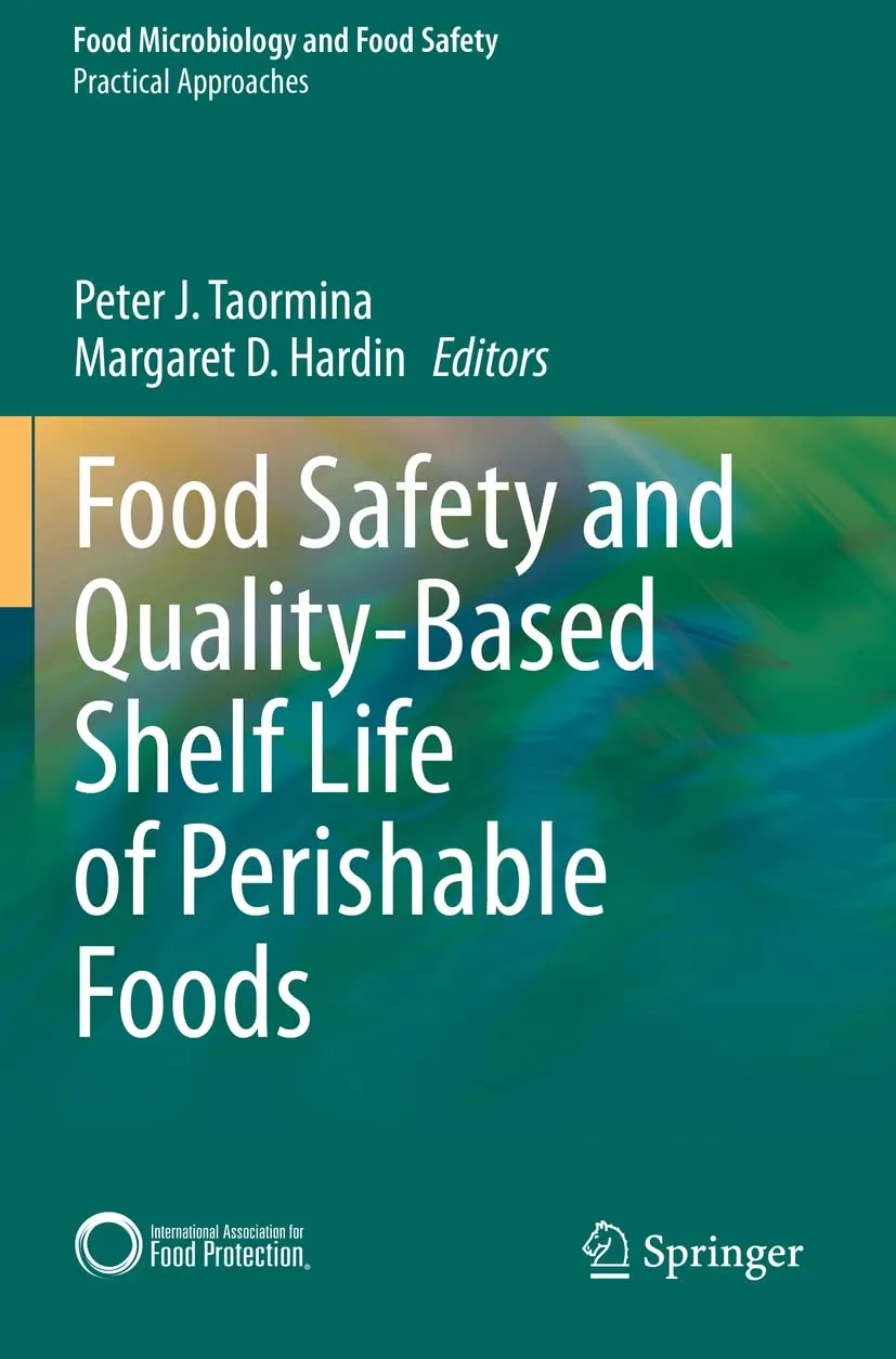 Food Safety And Quality Based Shelf Life Of Perishable Foods | Paperback