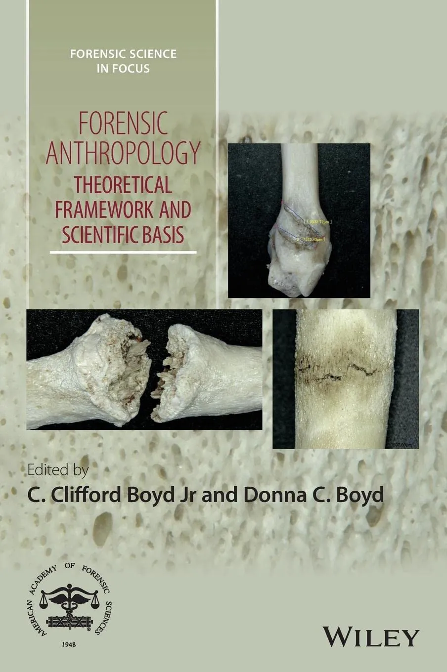 Forensic Anthropology Theoretical Framework and Scientific Basis | Hardcover