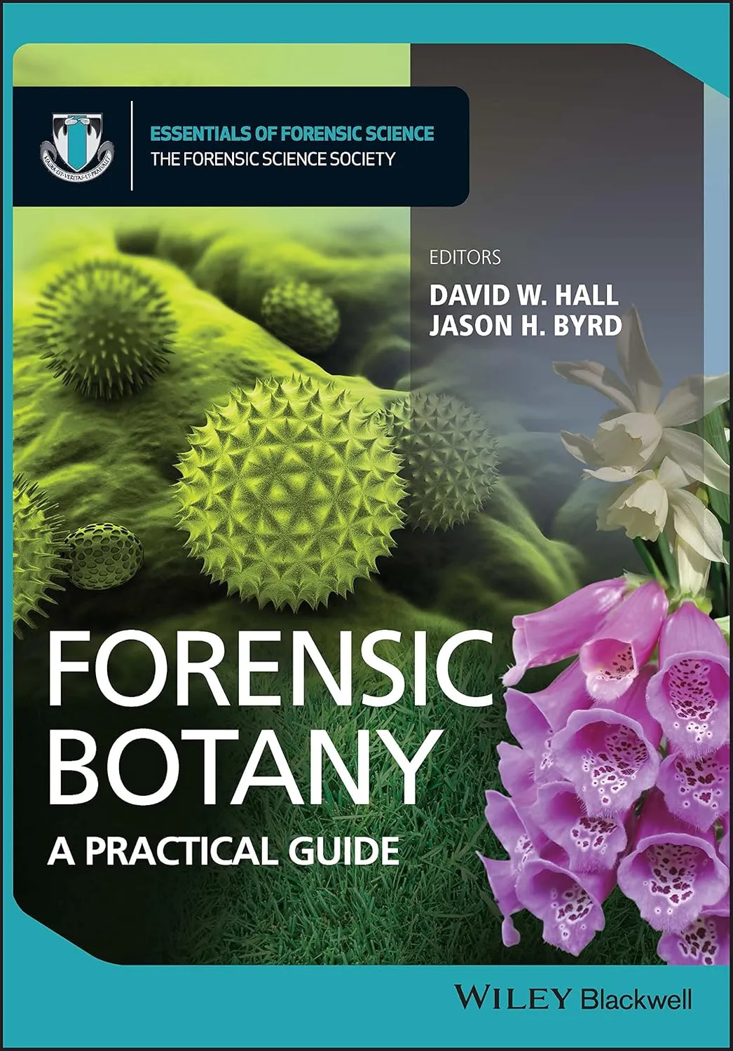 Forensic Botany A Practical Guide | Paperback