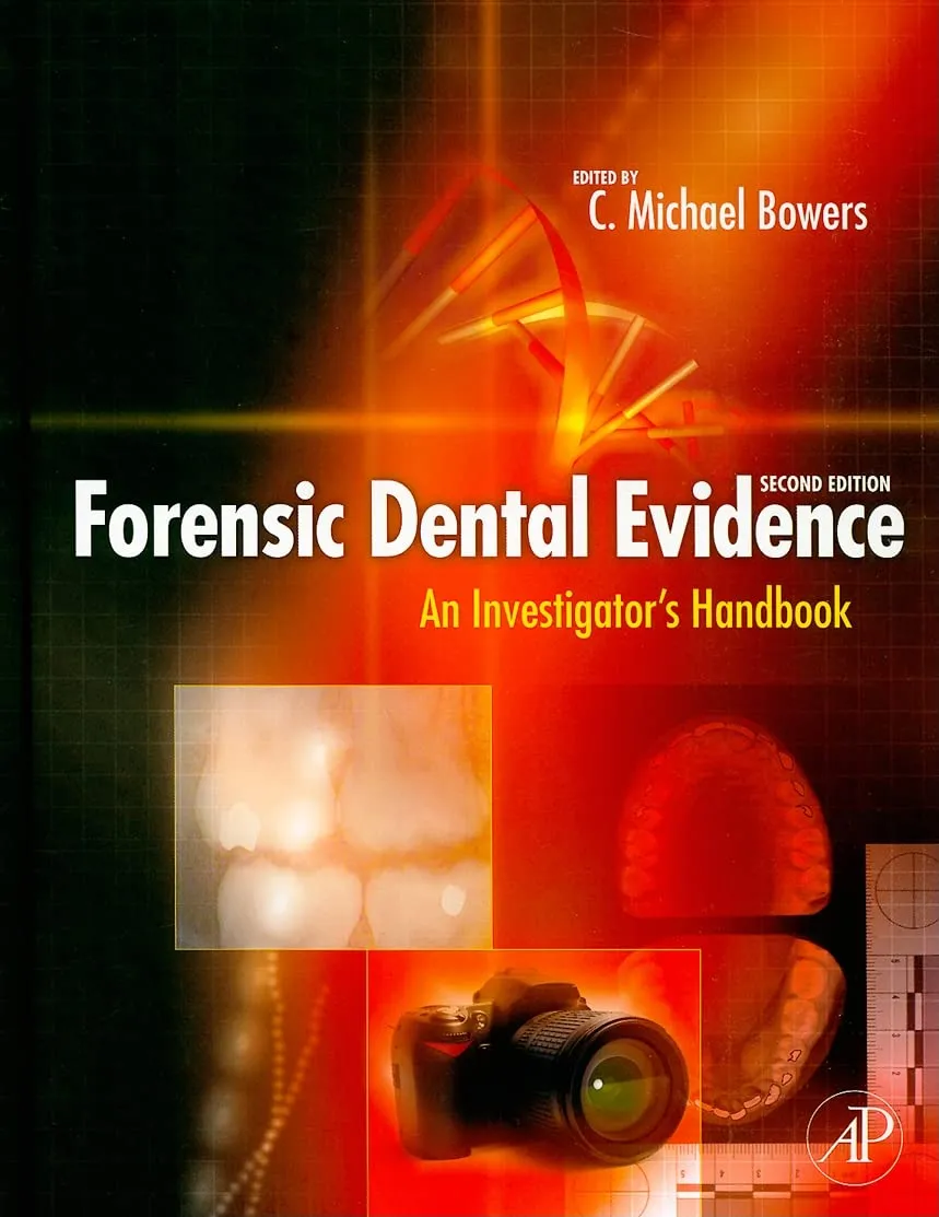 Forensic Dental Evidence An Investigators Handbook | 2nd Edition | Hardcover
