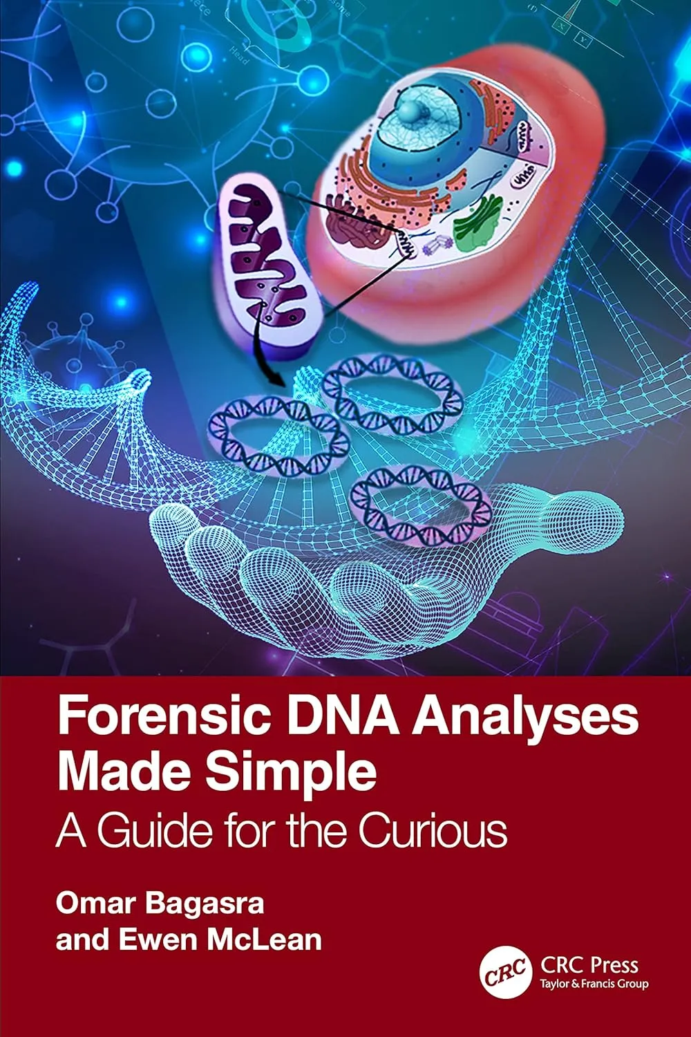 Forensic Dna Analyses Made Simple A Guide For The Curious | Paperback