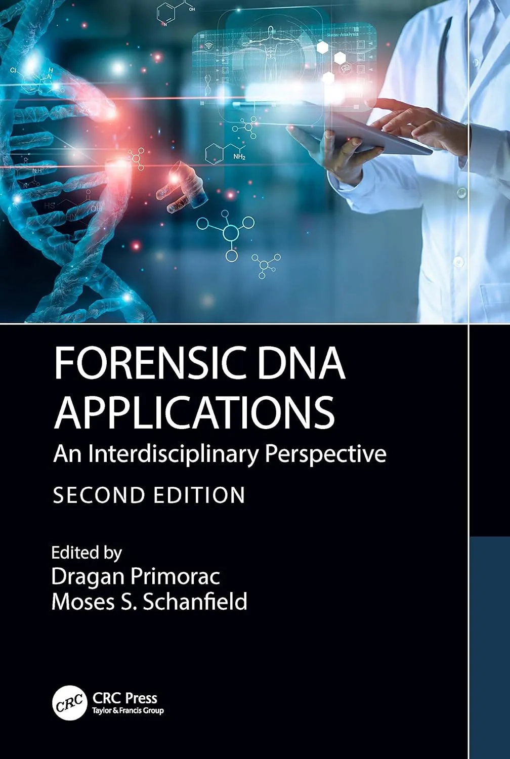 Forensic DNA Applications An Interdisciplinary Perspective 2nd Edition | Paperback