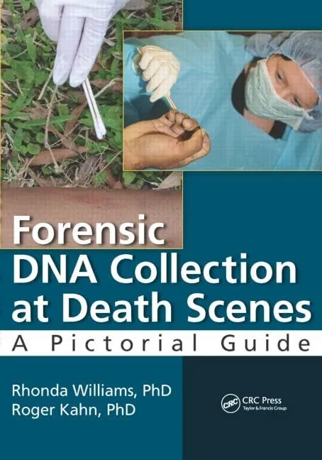 Forensic DNA Collection at Death Scenes A Pictorial Guide | Paperback
