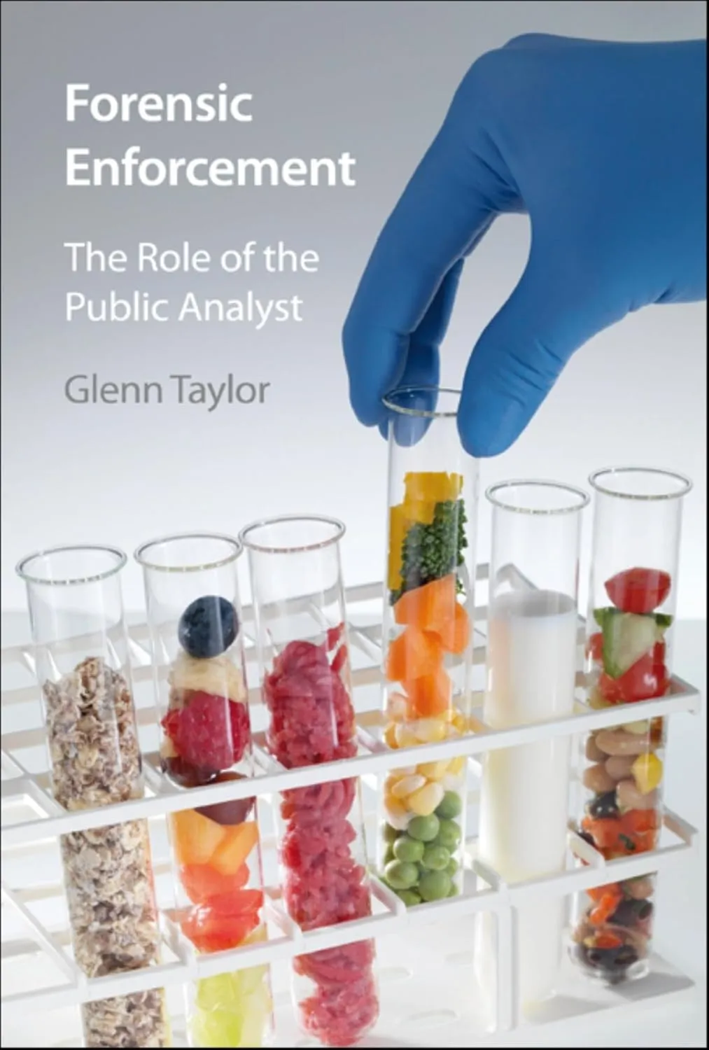 Forensic Enforcement The Role of the Public Analyst | Paperback