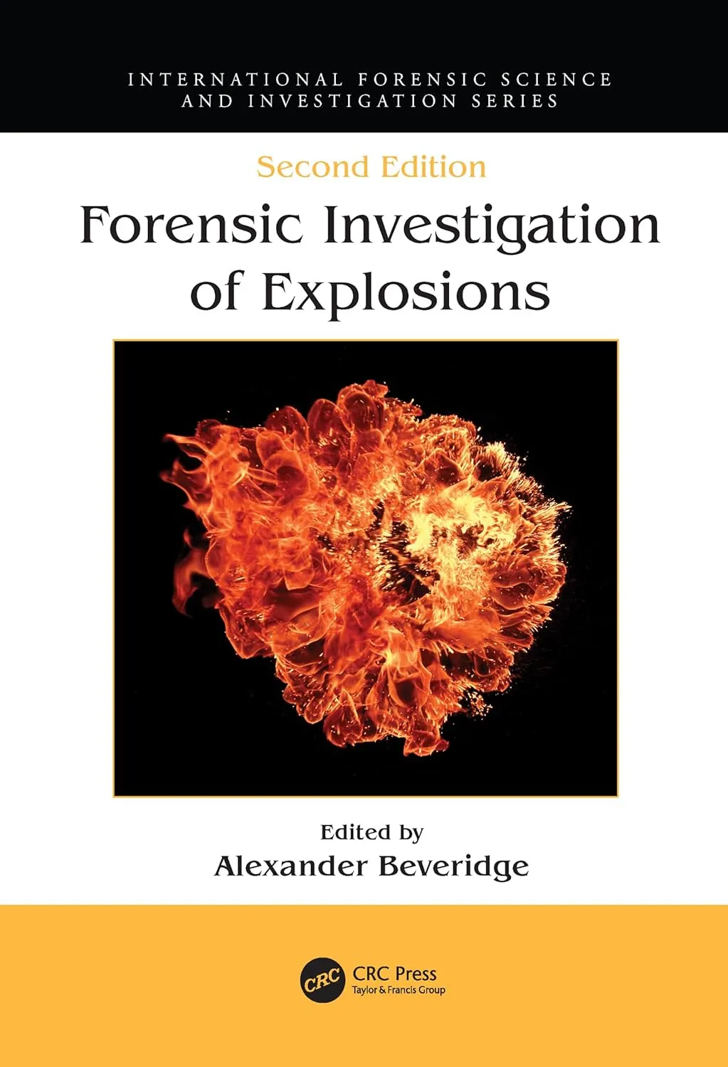 Forensic Investigation Of Explosions 2nd Edition | Paperback