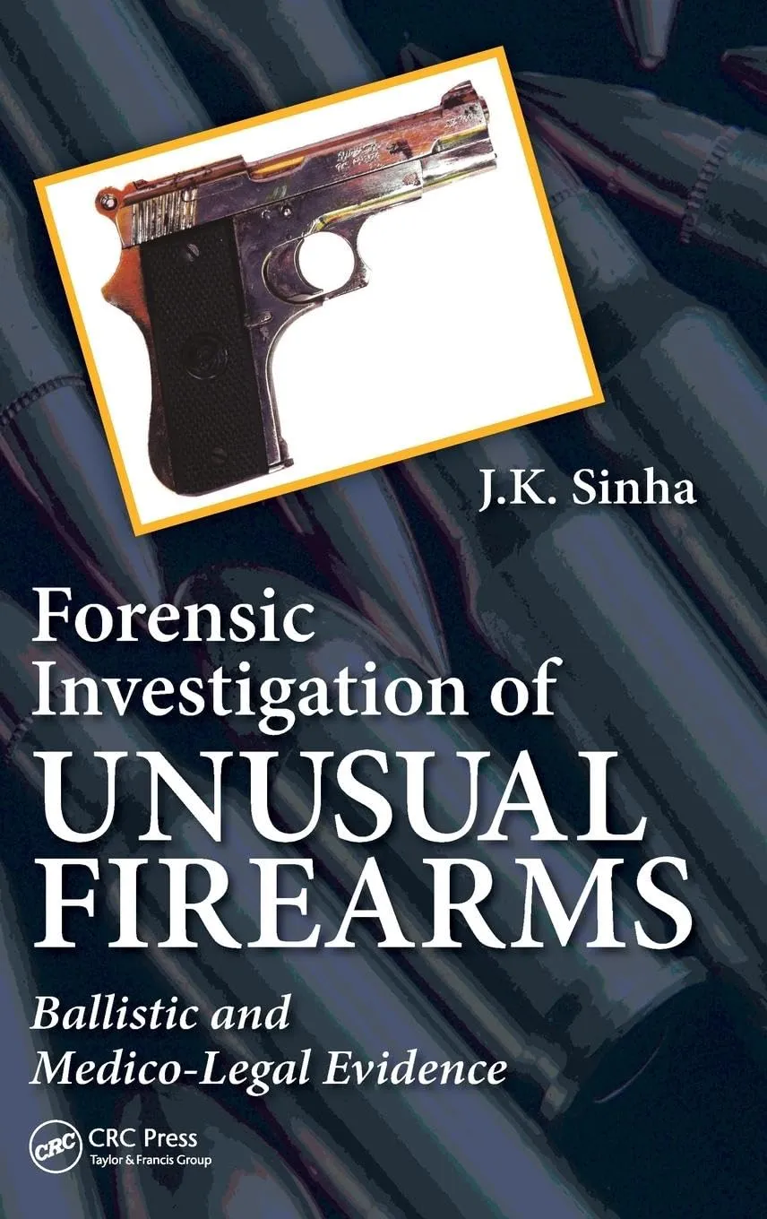 Forensic Investigation of Unusual Firearms | Hardcover