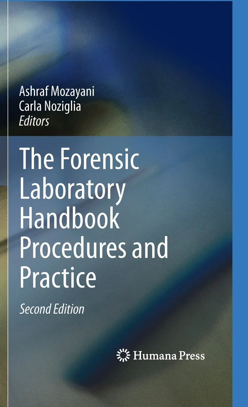 The Forensic Laboratory Handbook Procedures and Practice | 2nd Edition | Hardcover