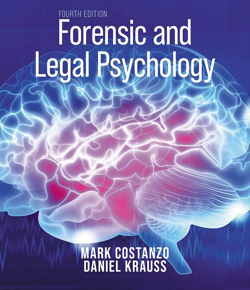 Forensic And Legal Psychology | 4th Edition | Paperback