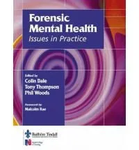 Forensic Mental Health in Practice