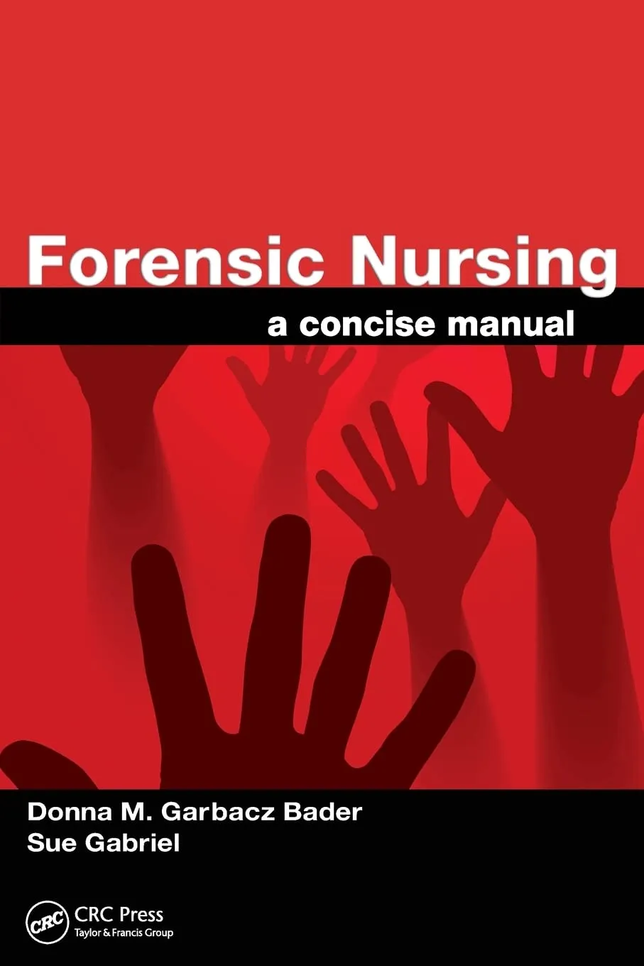 Forensic Nursing A Concise Manual | Paperback