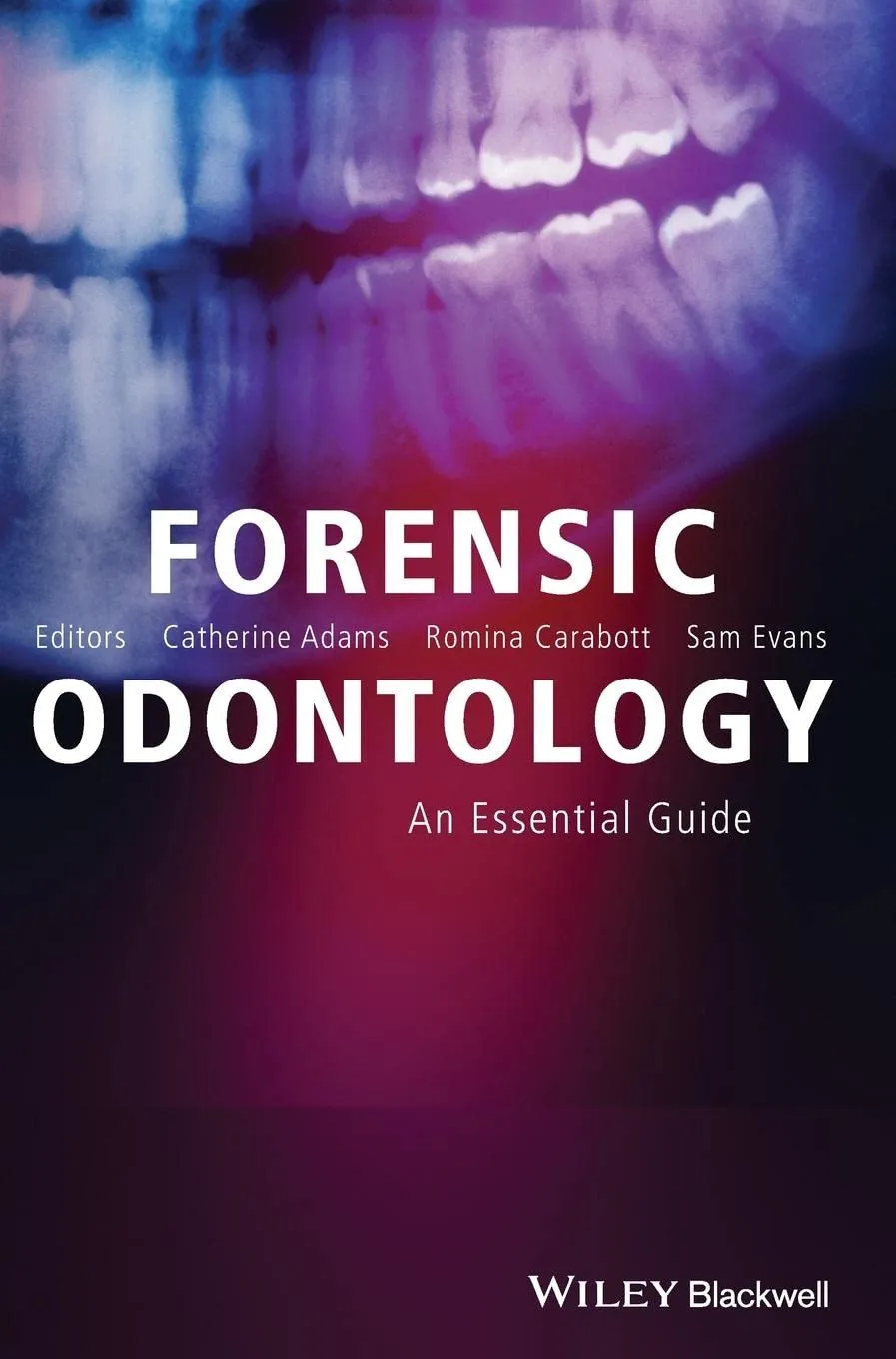 Forensic Odontology An Essential Guide | Hardcover