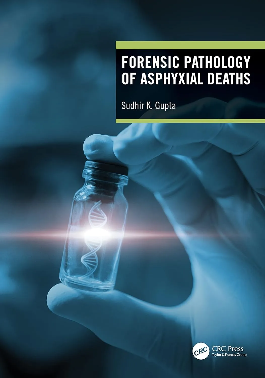 Forensic Pathology Of Asphyxial Deaths | Paperback
