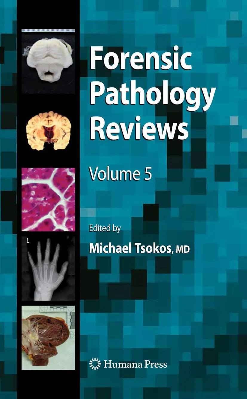 Forensic Pathology Reviews | Volume 5 | Hardcover