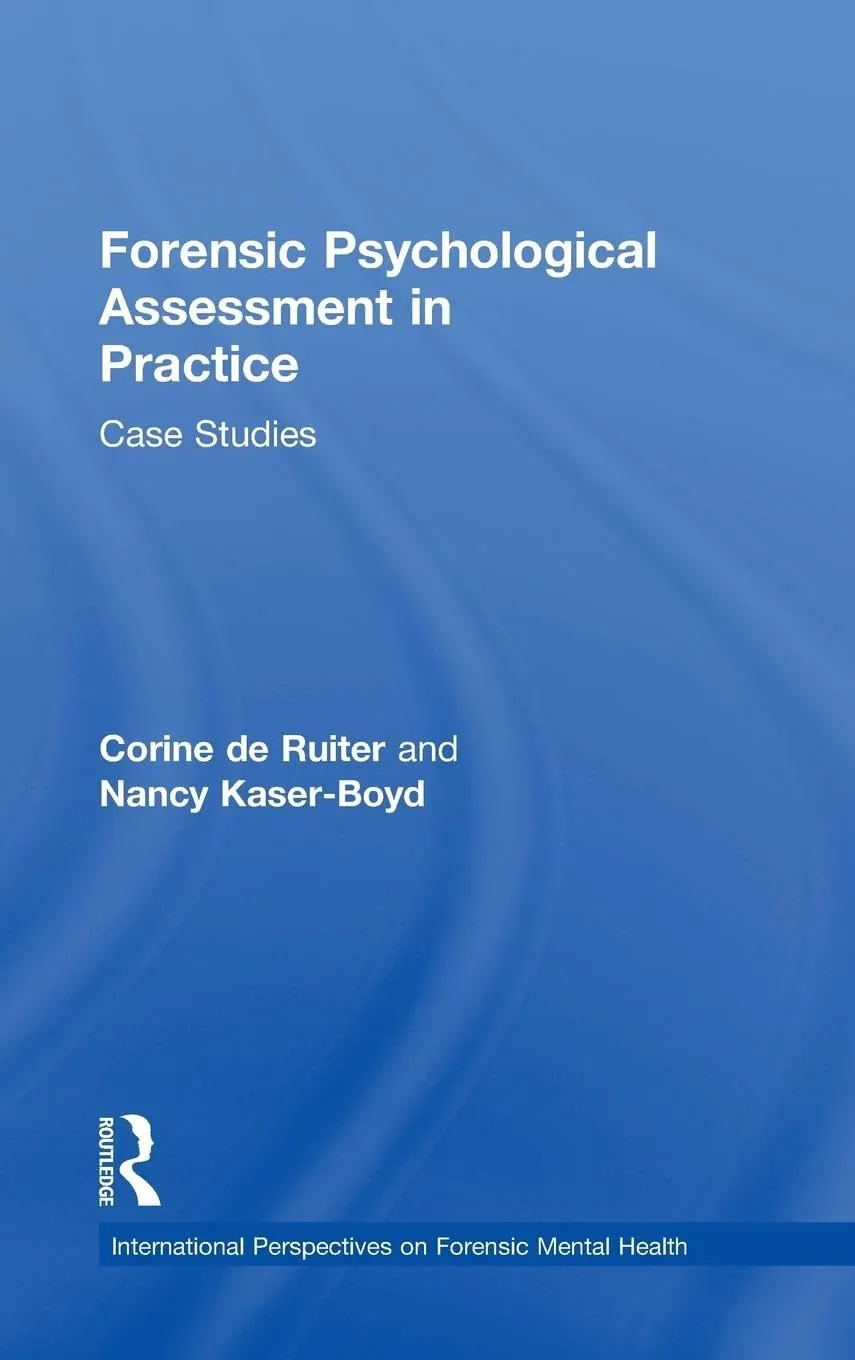 Forensic Psychological Assessment in Practice Case Studies | Hardcover