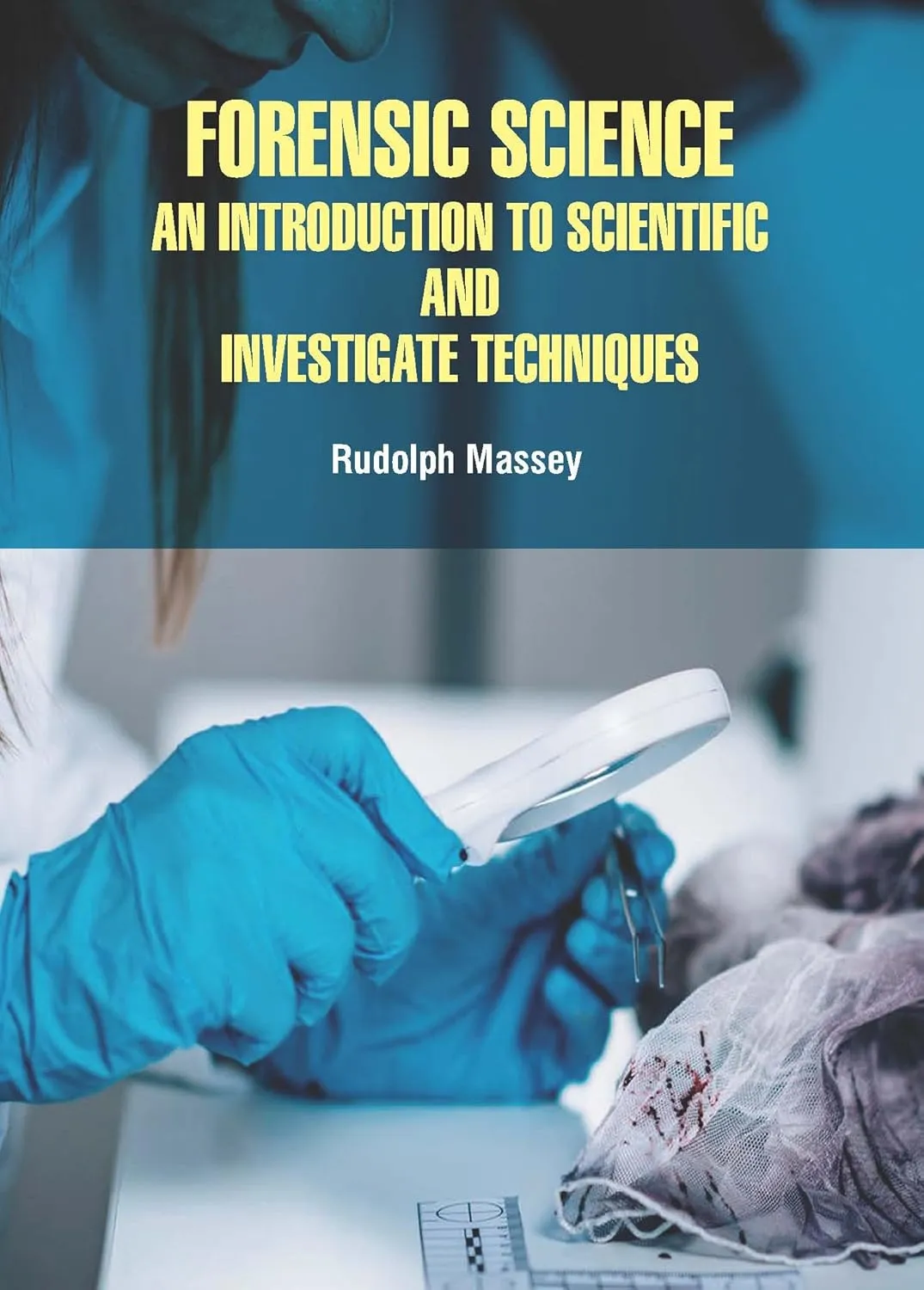 Forensic Science An Introduction To Scientific And Investigate Techniques | Hardcover
