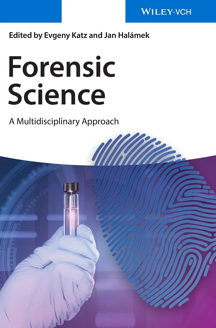 Forensic Science A Multidisciplinary Approach | Hardcover