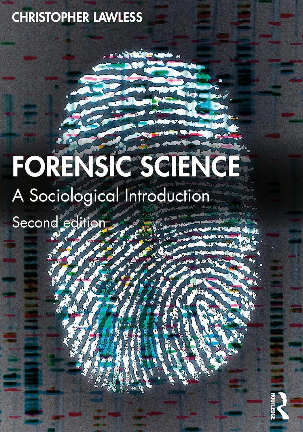 Forensic Science A Sociological Introduction 2nd Edition | Paperback