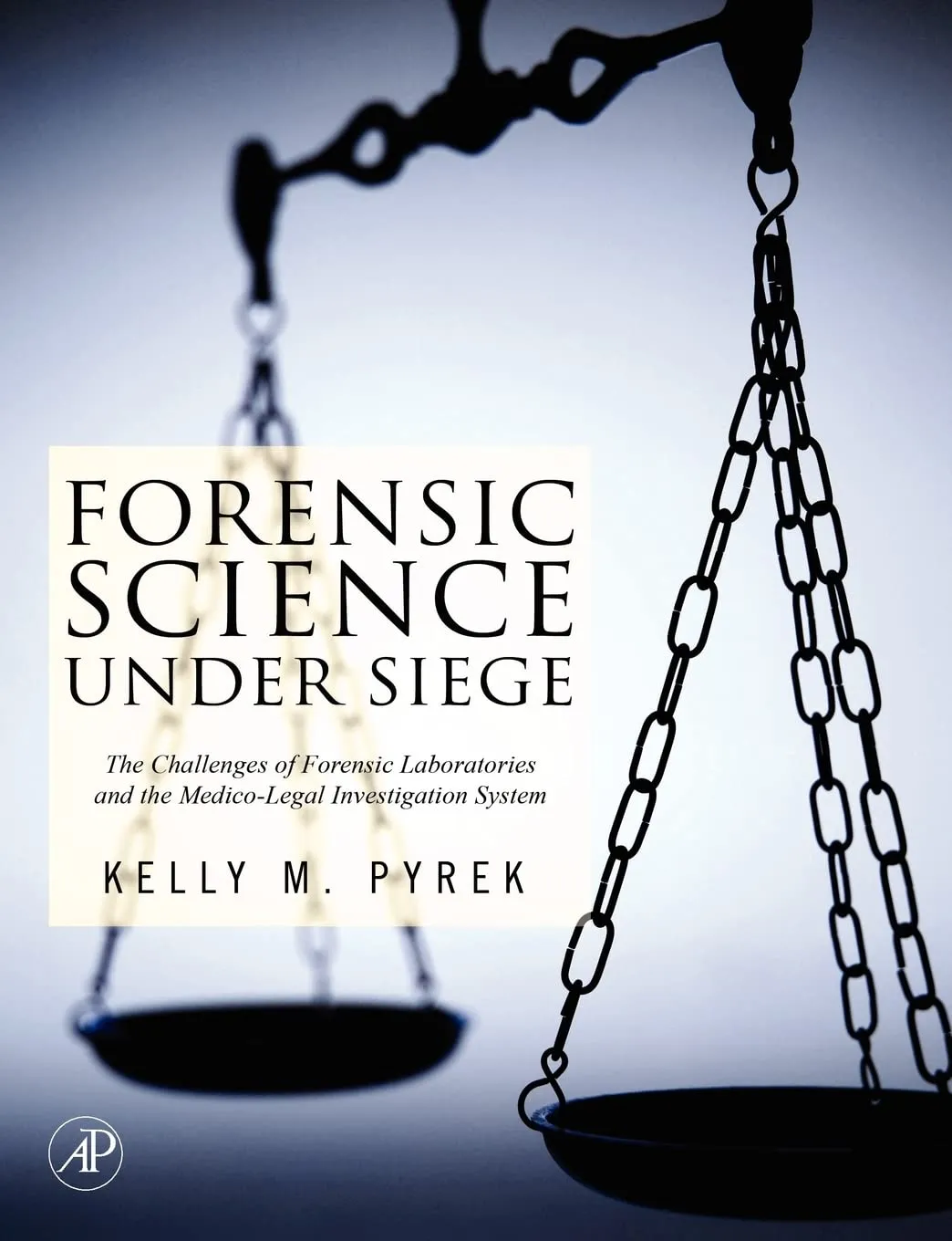 Forensic Science Under Siege | Paperback