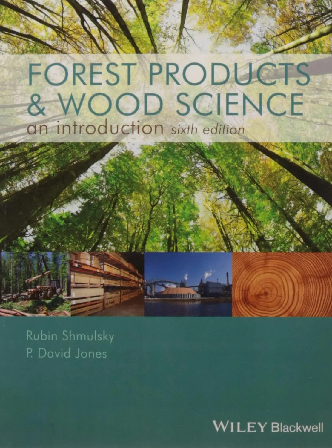 Forest Products and Wood Science An Introduction | 6th Edition | Paperback