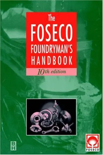 The Foseco Foundryman's Handbook | 10th Edition | Hardcover