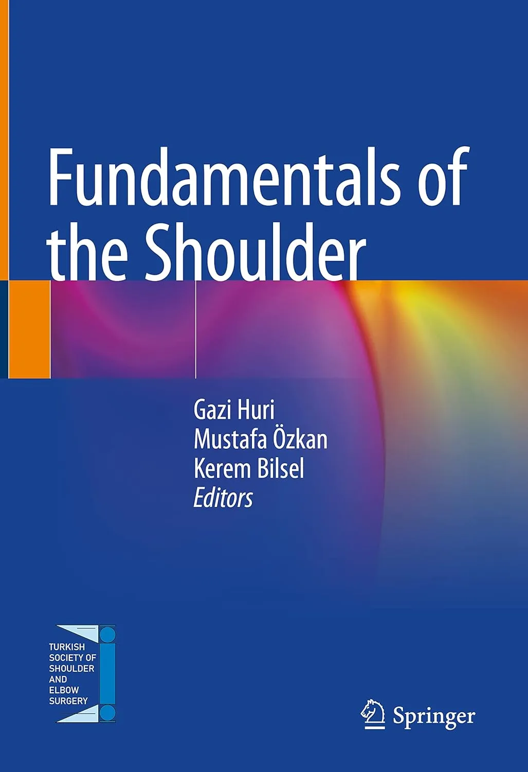 Foundamentals Of The Shoulder | Hardcover