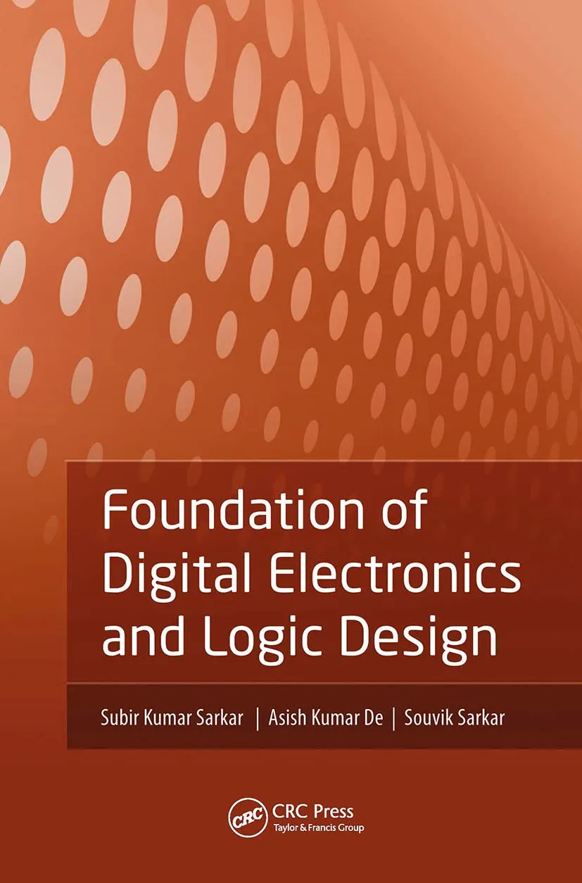 Foundation of Digital Electronics and Logic Design | Hardcover
