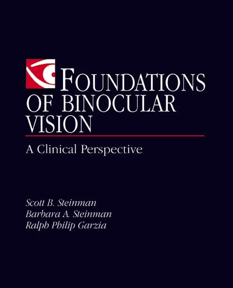 Foundations Of Binocular Vision A Clnical Perspective | Hardcover